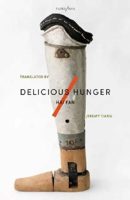 Delicious Hunger by Fan Hai