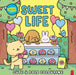 Sweet Life by Sunny Vibes