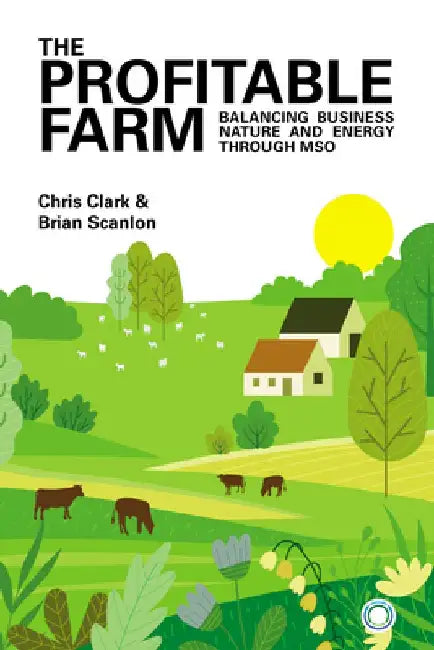 The Profitable Farm by Chris Clark