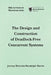 The Design and Construction of Deadlock-Free Concurrent Systems by Jeremy Malcolm Randolph Martin