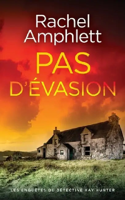 Pas d'évasion by Amphlett, Rachel