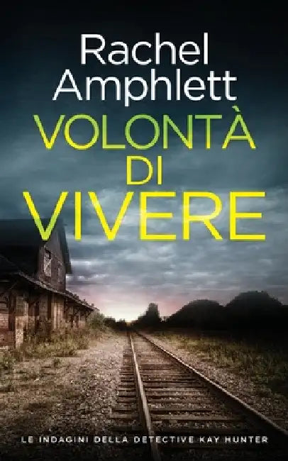 Volontà di vivere by Amphlett, Rachel