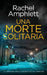 Una morte solitaria by Amphlett, Rachel