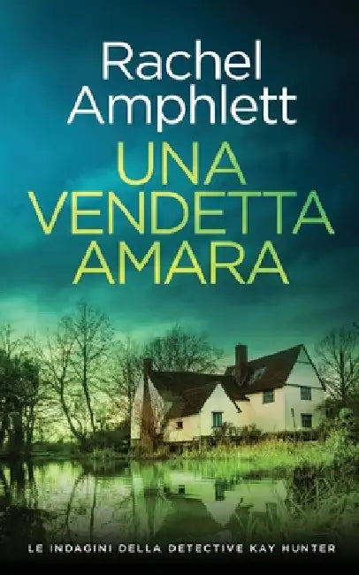 Una vendetta amara by Amphlett, Rachel