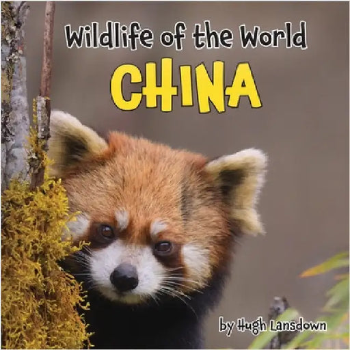 Wildlife of the World - China by Lansdown, Hugh