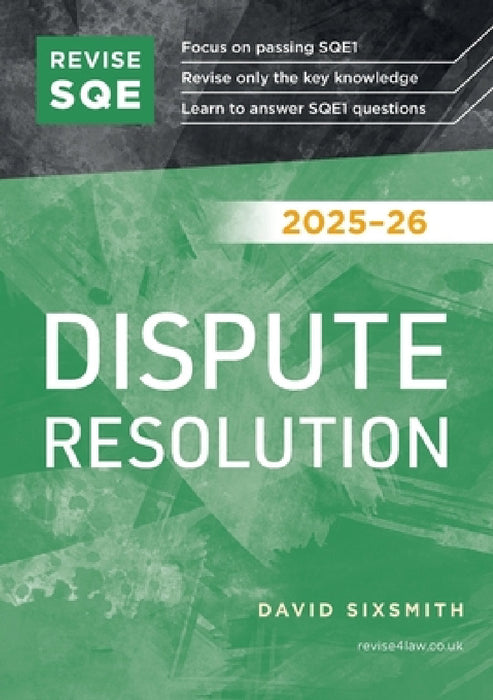 Revise SQE Dispute Resolution 2025-26 by David Sixsmith