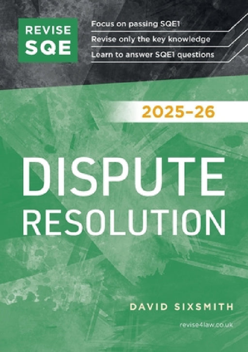 Revise SQE Dispute Resolution 2025-26 by David Sixsmith