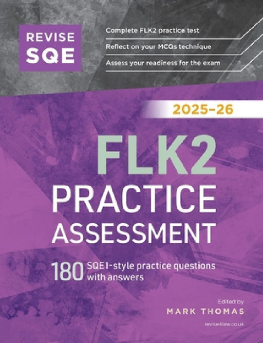 Revise SQE FLK2 Practice Assessment 2025-26  by Mark Thomas