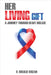 Her Living Gift: A Journey Through Heart Disease by R. Rosalie Krizan