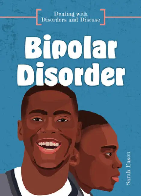 Bipolar Disorder by Eason, Sarah