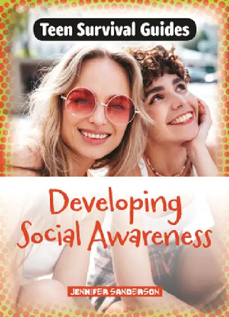 Developing Social Awareness by Jennifer Sanderson