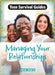 Managing Your Relationships by Sarah Eason
