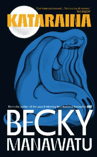 Kataraina by Becky Manawatu