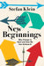 New Beginnings: Why Change Is Hard and How We Can Achieve It by Stefan Klein