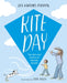Kite Day: The Ups and Downs of Mental Health by Lisa Varchol Perron, Siski Kalla