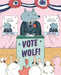 Vote Wolf by Davide Cali