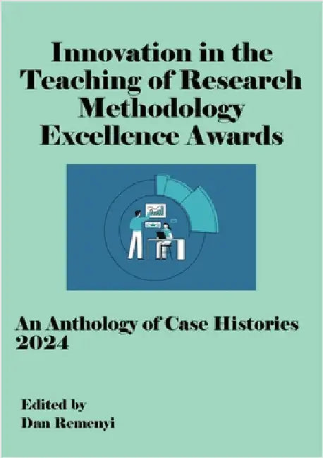 Innovation in Teaching of Research Methodology Excellence Awards 2024 by Remenyi, Dan