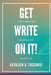 Get Write On It: Your Writing Companion by Kathleen D. Tresemer