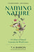 Naming Nature: A Cabinet of Natural Curiosities for Word Lovers by T.A. Barron