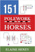 151 Polework Exercises for Horses by Heney, Elaine