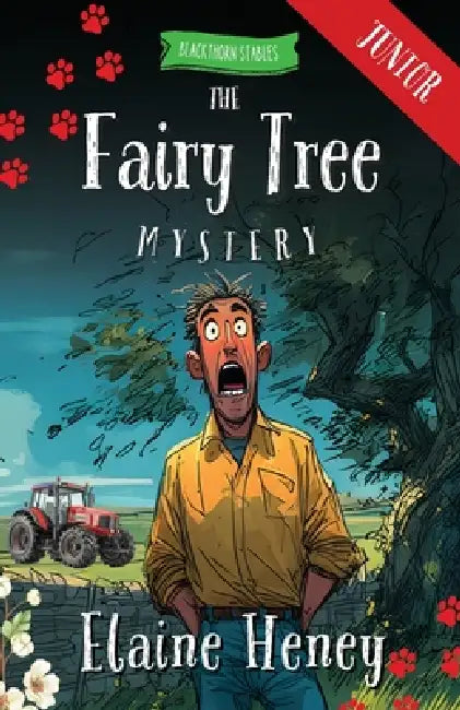 The Fairy Tree Mystery - Blackthorn Stables Junior by Elaine Heney
