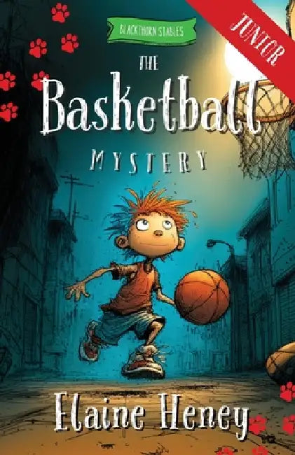 The Basketball Mystery - Blackthorn Stables Junior by Elaine Heney