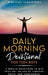 Daily Morning Devotional For Teen Boys: 5-Minute Devotions To Win Your Day Driven By Purpose, Faith, And Confidence. by Biblical Teachings