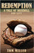 Redemption: A Tale of Baseball and Life by Miller, Tom