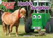 Tractor Ted Herbs Surprise by Alexandra Heard