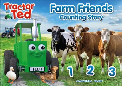Tractor Ted Farm Friends Counting Story by Alexandra Heard