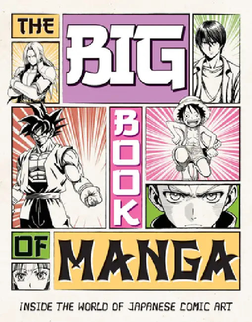 The Big Book of Manga: Inside the World of Japanese Comic Art by Malcolm Croft