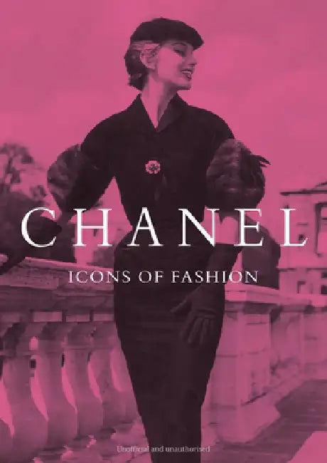 Chanel: Icons of Fashion by Michael O'Neill