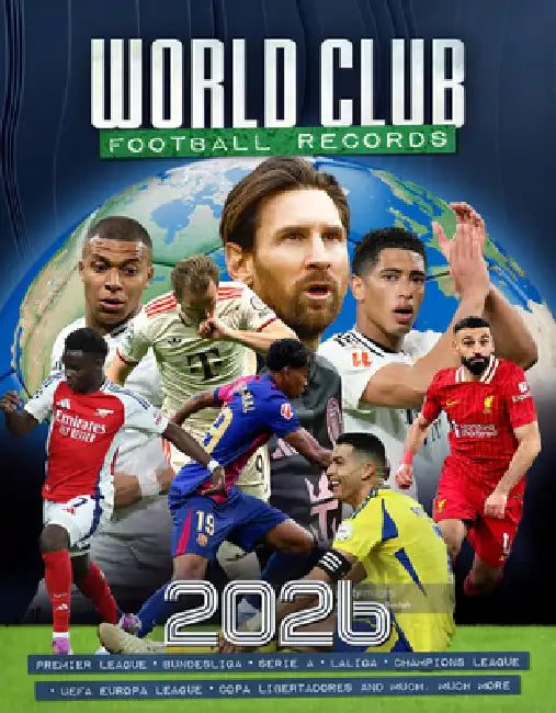 World Club Football Records - 2026 by Adrian Besley