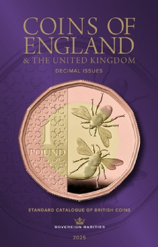 Coins of England & the United Kingdom 2025: Decimal Issues, 11th edition