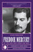 Freddie Mercury: By the Man Who Knew Him Best by Peter Freestone, David Evans