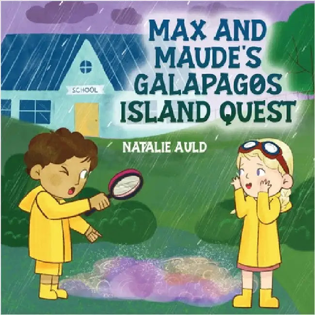 Max and Maude's Galapagos Island Quest by Auld, Natalie