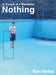 In Pursuit of a Wonderful Nothing by Kim Noble