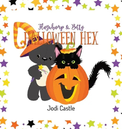 Flugwhump & Betty: Halloween Hex by Jodi Castle
