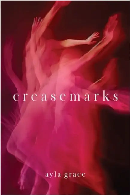 Creasemarks by Grace, Ayla