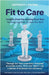 Fit to Care by Lawton, Anthony