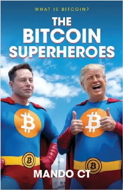 Bitcoin Superheroes by Ct, Mando