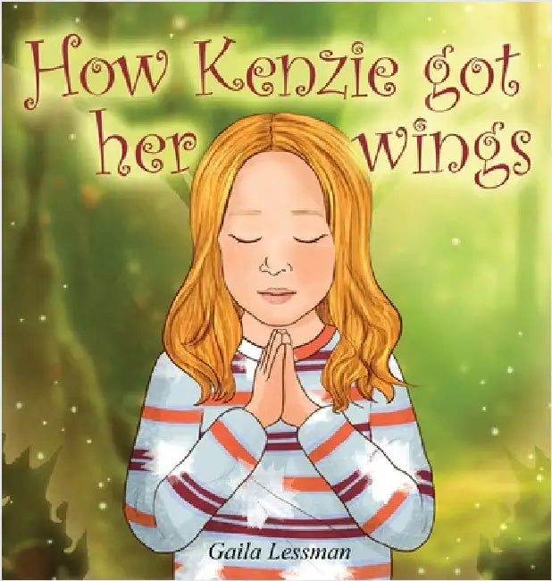 How Kenzie got her wings by Lessman, Gaila