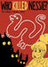 Who Killed Nessie?: The Mystery of the Loch Ness Monster by Paul Cornell