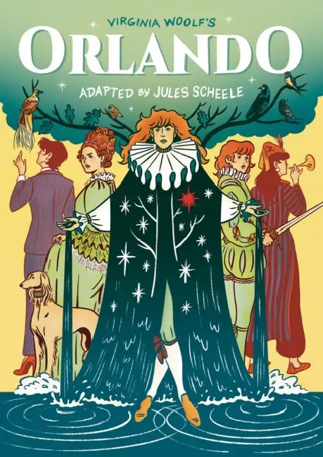 Orlando: A Graphic Novel Biography by Jules Scheele