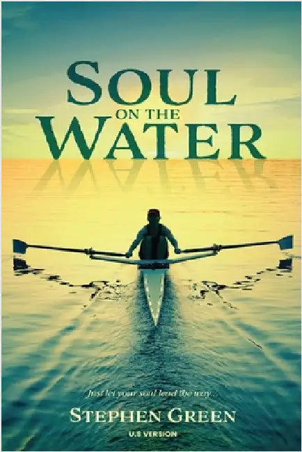 SOUL ON THE WATER (US version) by Green, Stephen