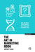 The Art in Marketing: Why We Need Less Science and More Art in Marketing by Anthony Tasgal