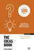 The Ideas Book (10th Anniversary Edition): 100 Ways to Generate Ideas More Effectively by Kevin Duncan