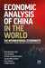 Economic Analysis of China in the World by John Ross, Felix Debierre, Elias Marco