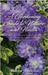 A Gardening Guide to Nature and Health: Beginner's One-Stop Pocket Guide to Planning and Gardening in 9 Easy Steps by Koehlerova, Katerina