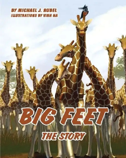 Big Feet: The Story by Michael J. Rubel